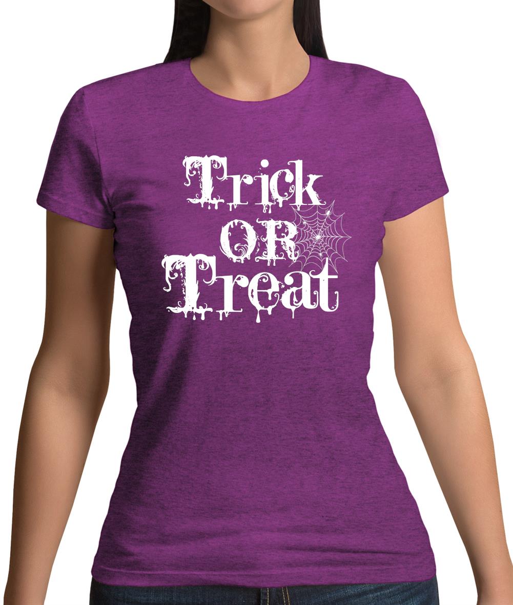 Trick Or Treat Womens T-Shirt Trick Or Treat Womens T-Shirt