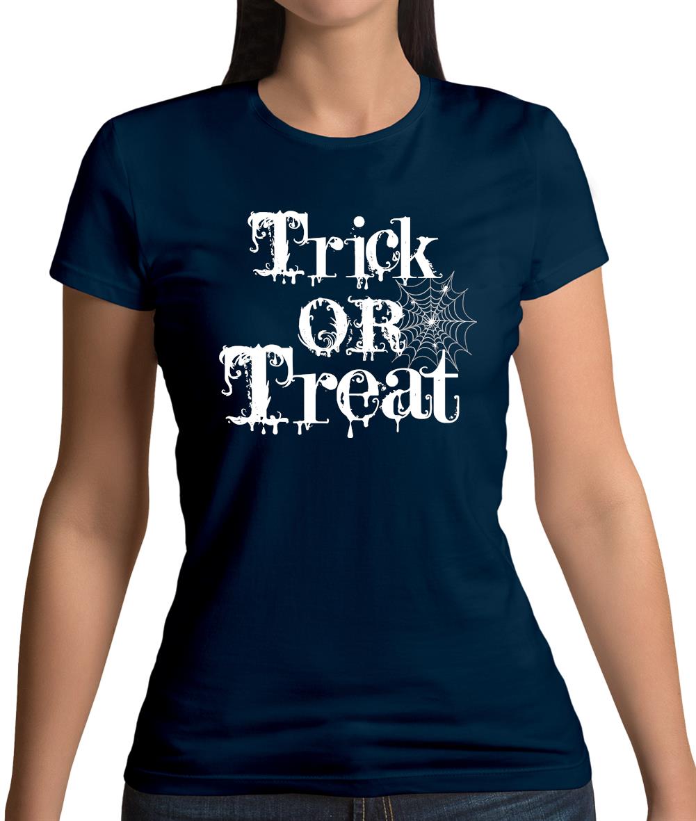 Trick Or Treat Womens T-Shirt Trick Or Treat Womens T-Shirt