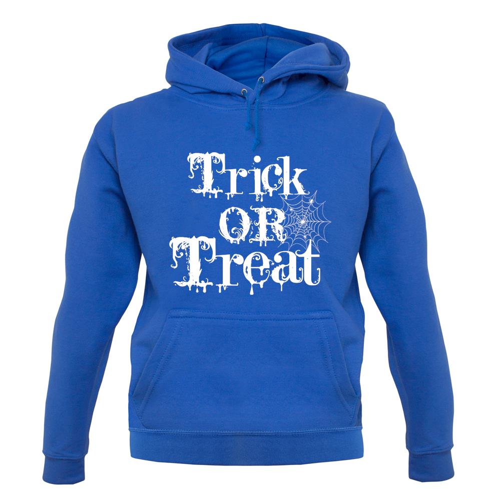 Trick Or Treat unisex hoodie Trick Or Treat unisex hoodie