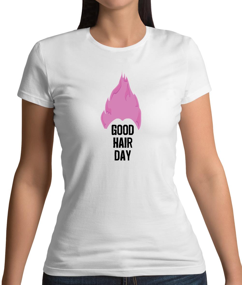 Good Hair Day Womens T-Shirt Good Hair Day Womens T-Shirt