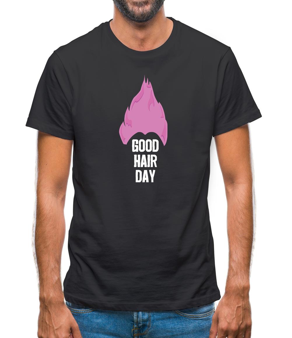 Good Hair Day Mens T-Shirt Good Hair Day Mens T-Shirt