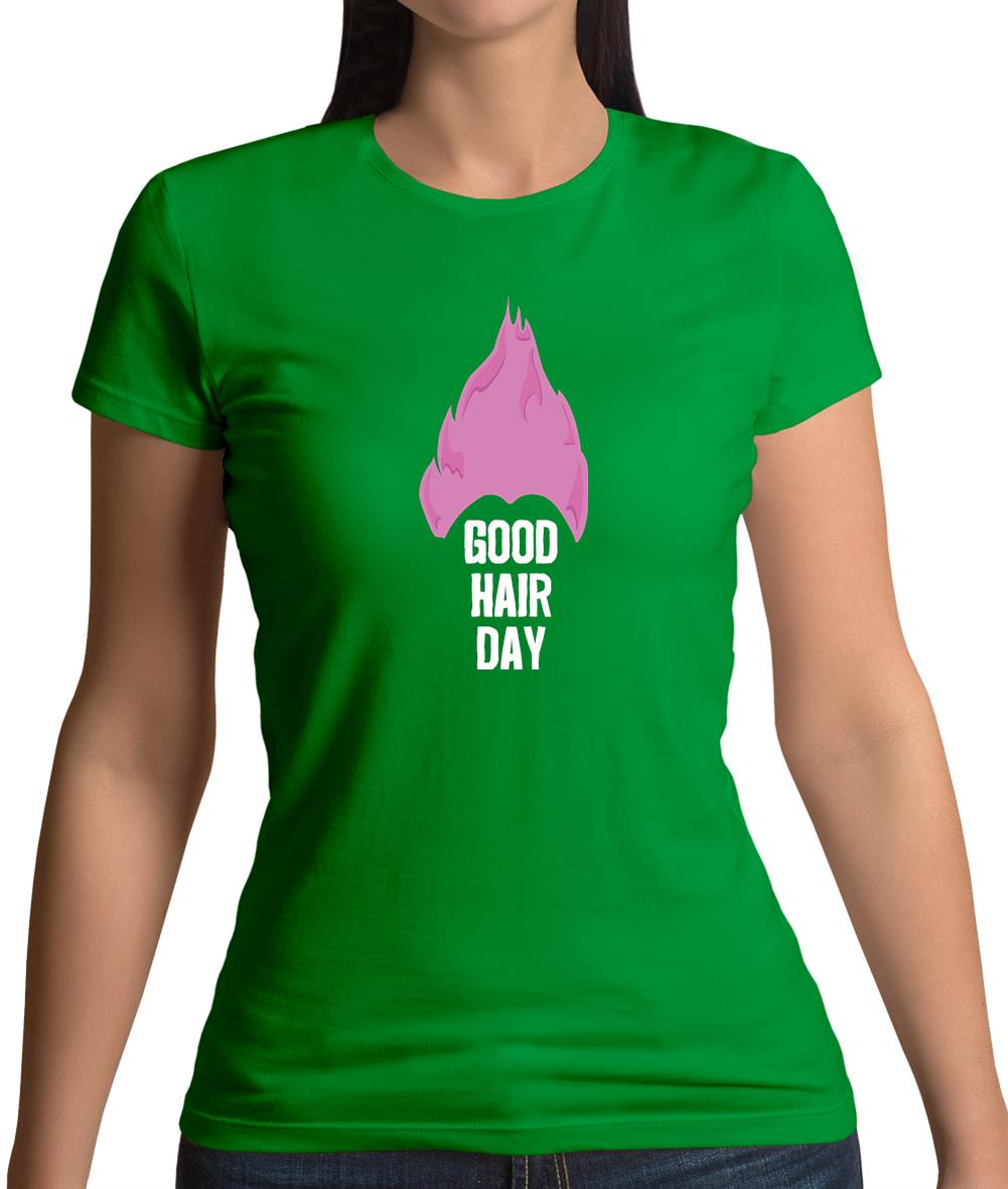 Good Hair Day Womens T-Shirt Good Hair Day Womens T-Shirt