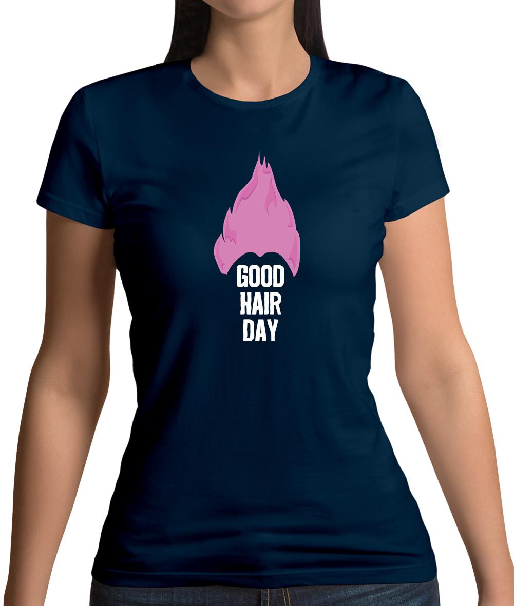 Good Hair Day Womens T-Shirt Good Hair Day Womens T-Shirt