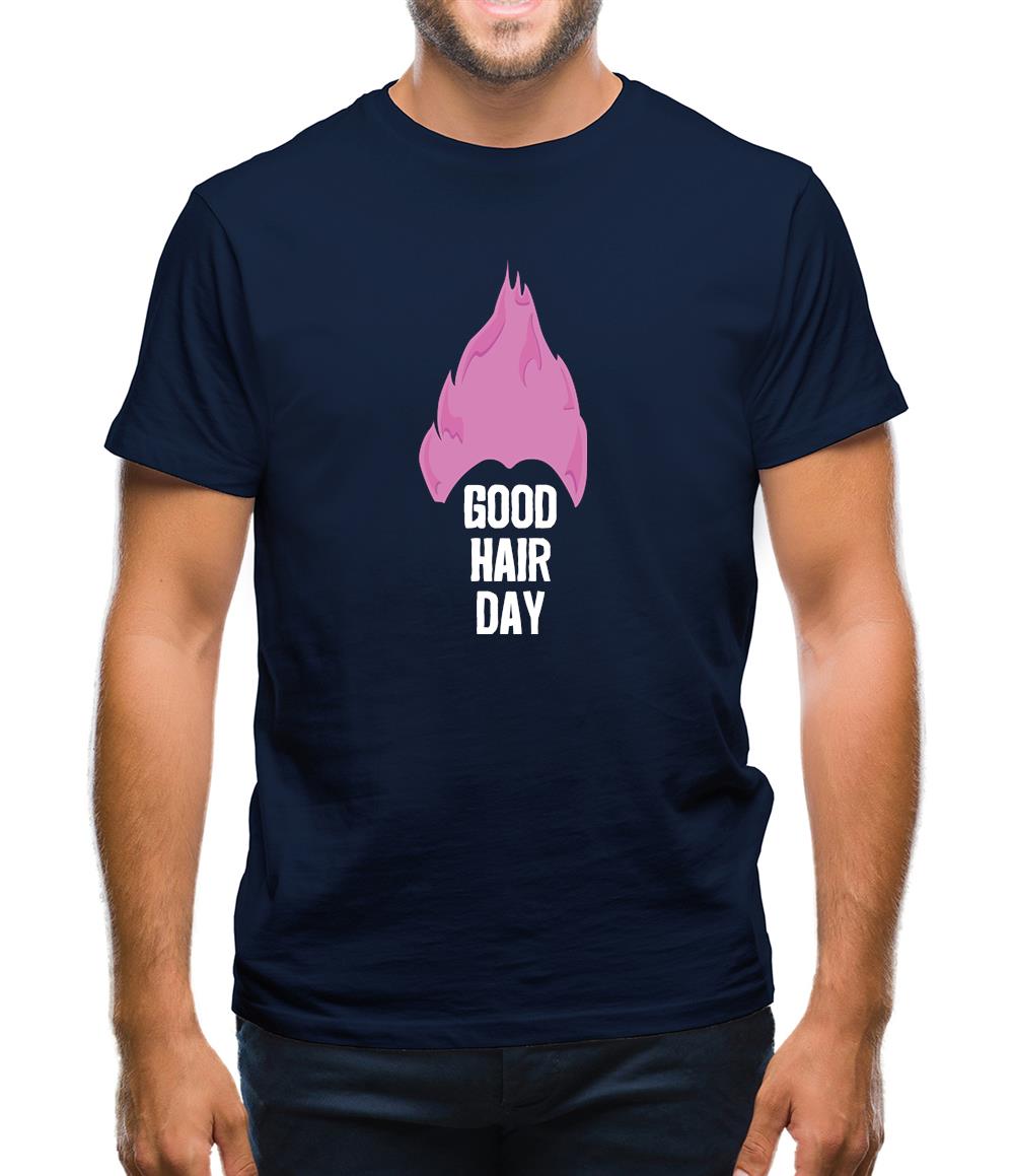 Good Hair Day Mens T-Shirt Good Hair Day Mens T-Shirt