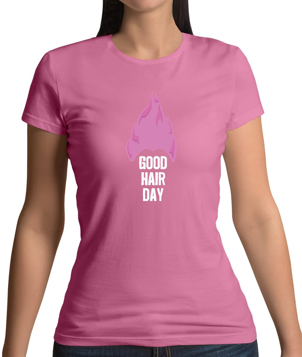 Good Hair Day Womens T-Shirt Good Hair Day Womens T-Shirt