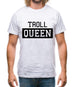 Troll Queen Mens T-Shirt Troll Queen Mens T-Shirt