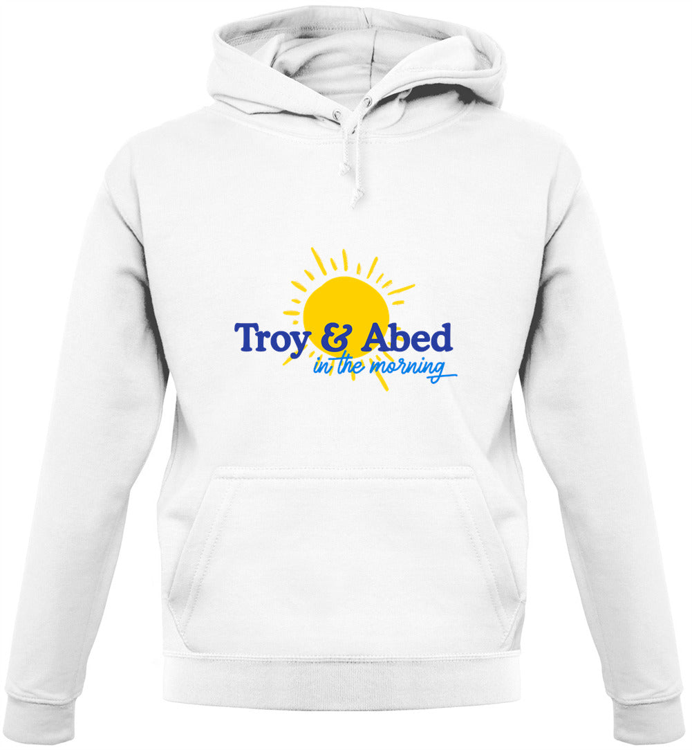 Troy And Abed In The Morning Unisex Hoodie Troy And Abed In The Morning Unisex Hoodie