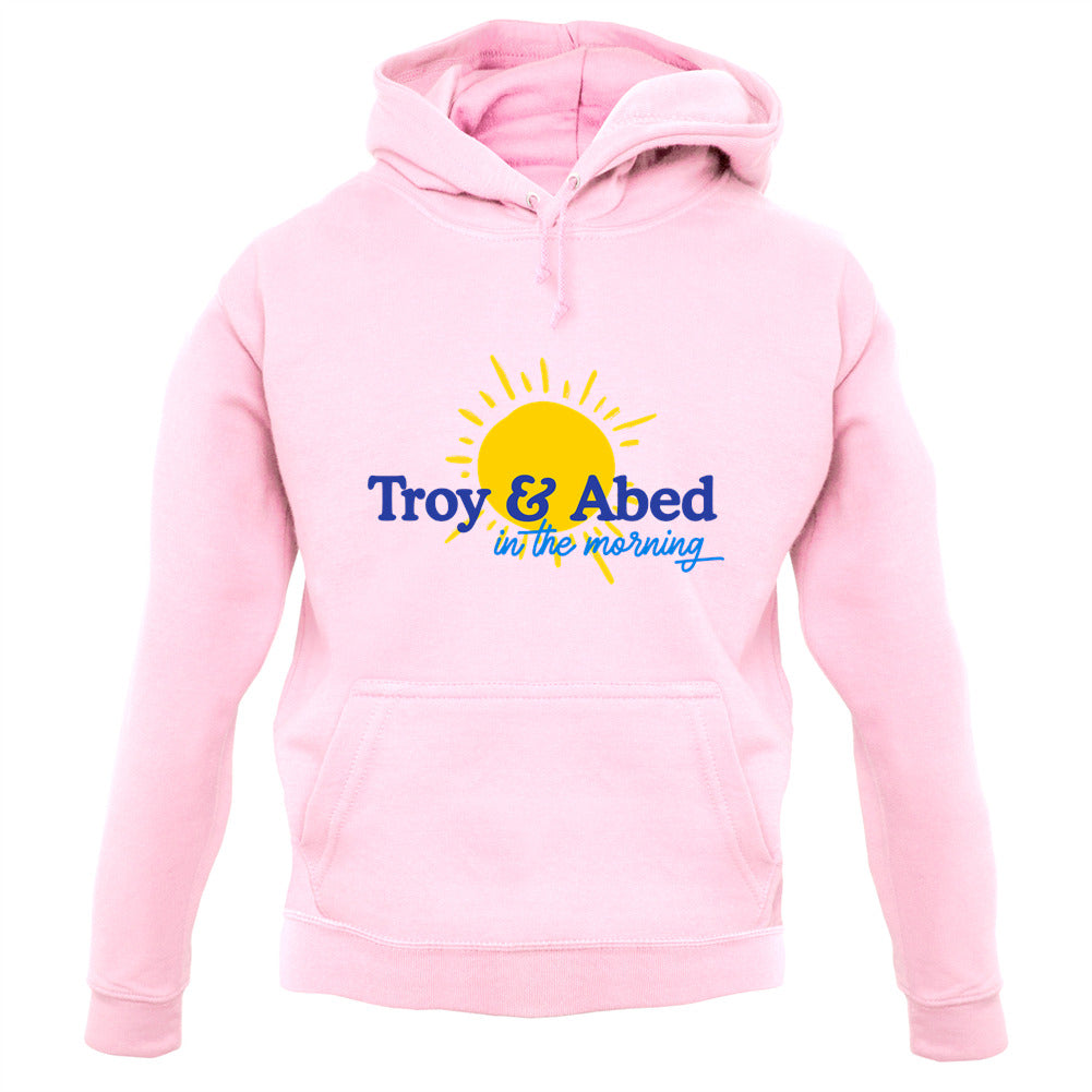 Troy And Abed In The Morning Unisex Hoodie Troy And Abed In The Morning Unisex Hoodie