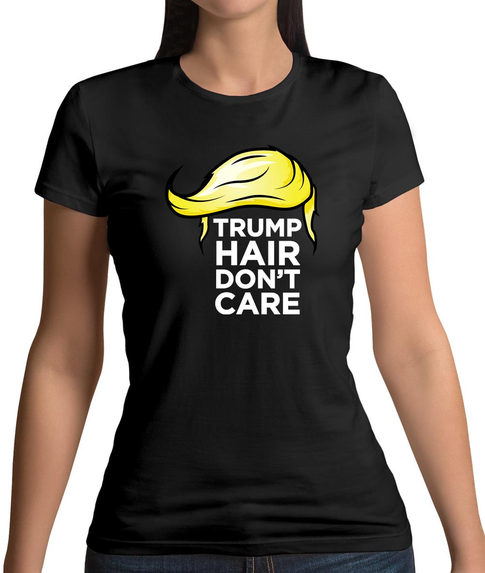 Trump Hair Womens T-Shirt Trump Hair Womens T-Shirt
