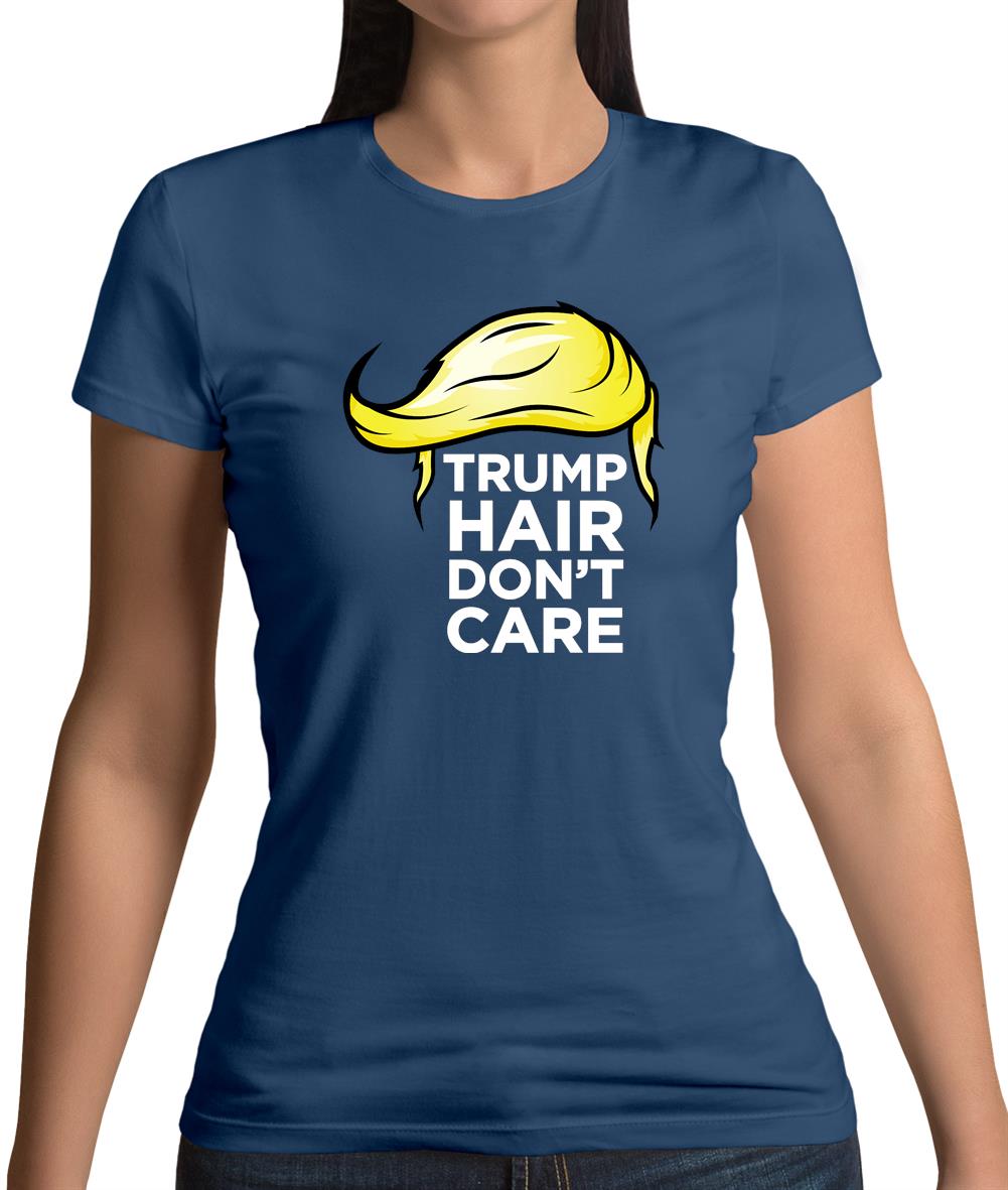 Trump Hair Womens T-Shirt Trump Hair Womens T-Shirt