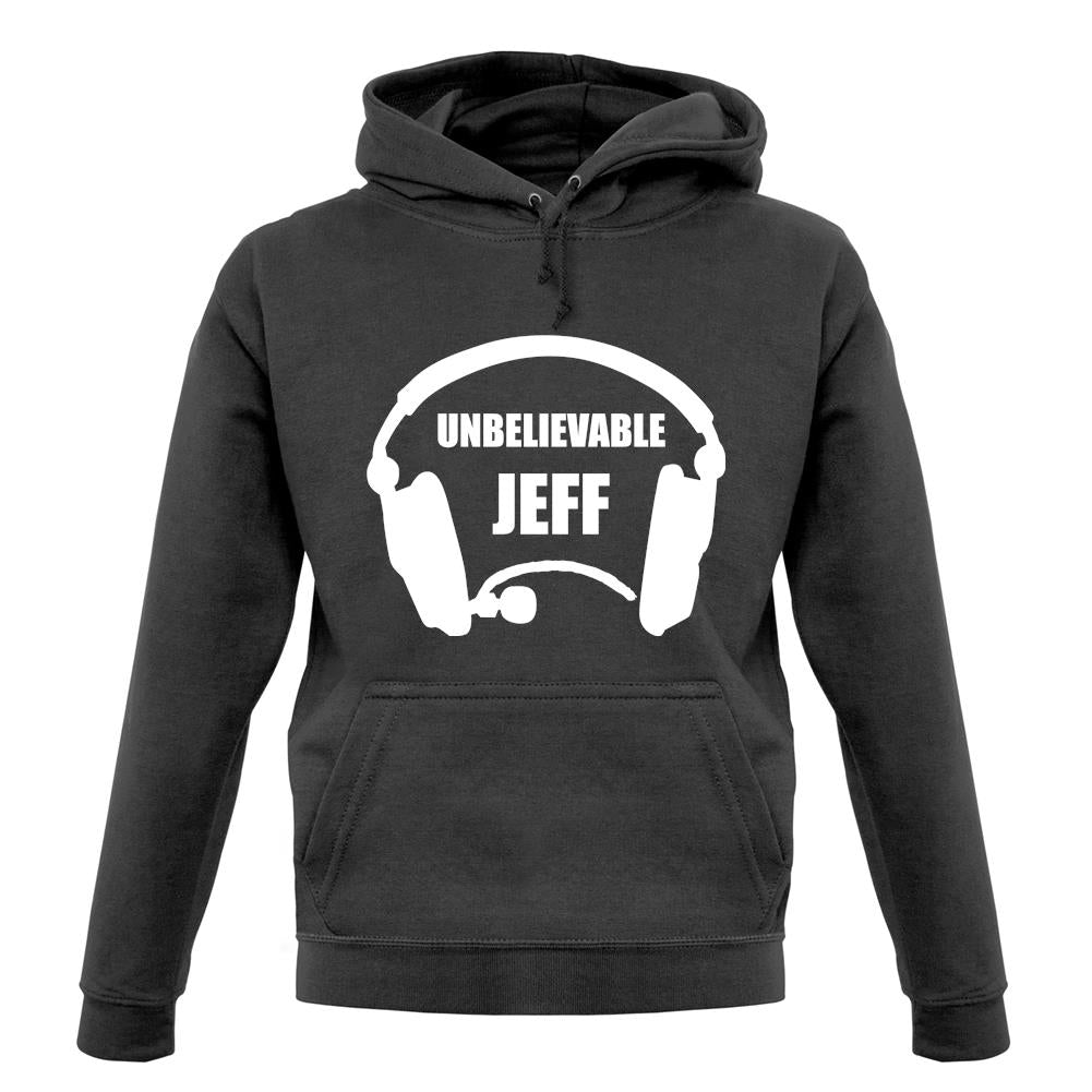 Dressdown Unbelievable Jeff Unisex Hoodie Dressdown Unbelievable Jeff Unisex Hoodie