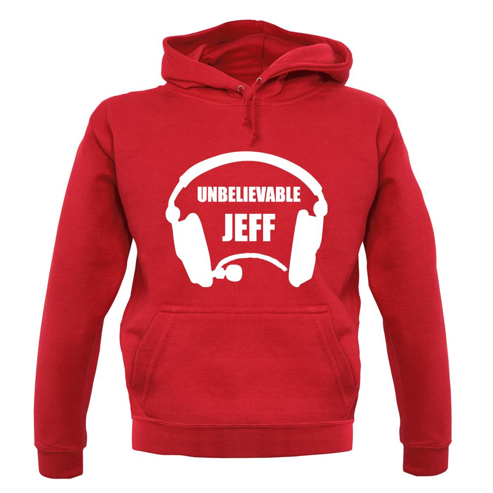 Dressdown Unbelievable Jeff Unisex Hoodie Dressdown Unbelievable Jeff Unisex Hoodie