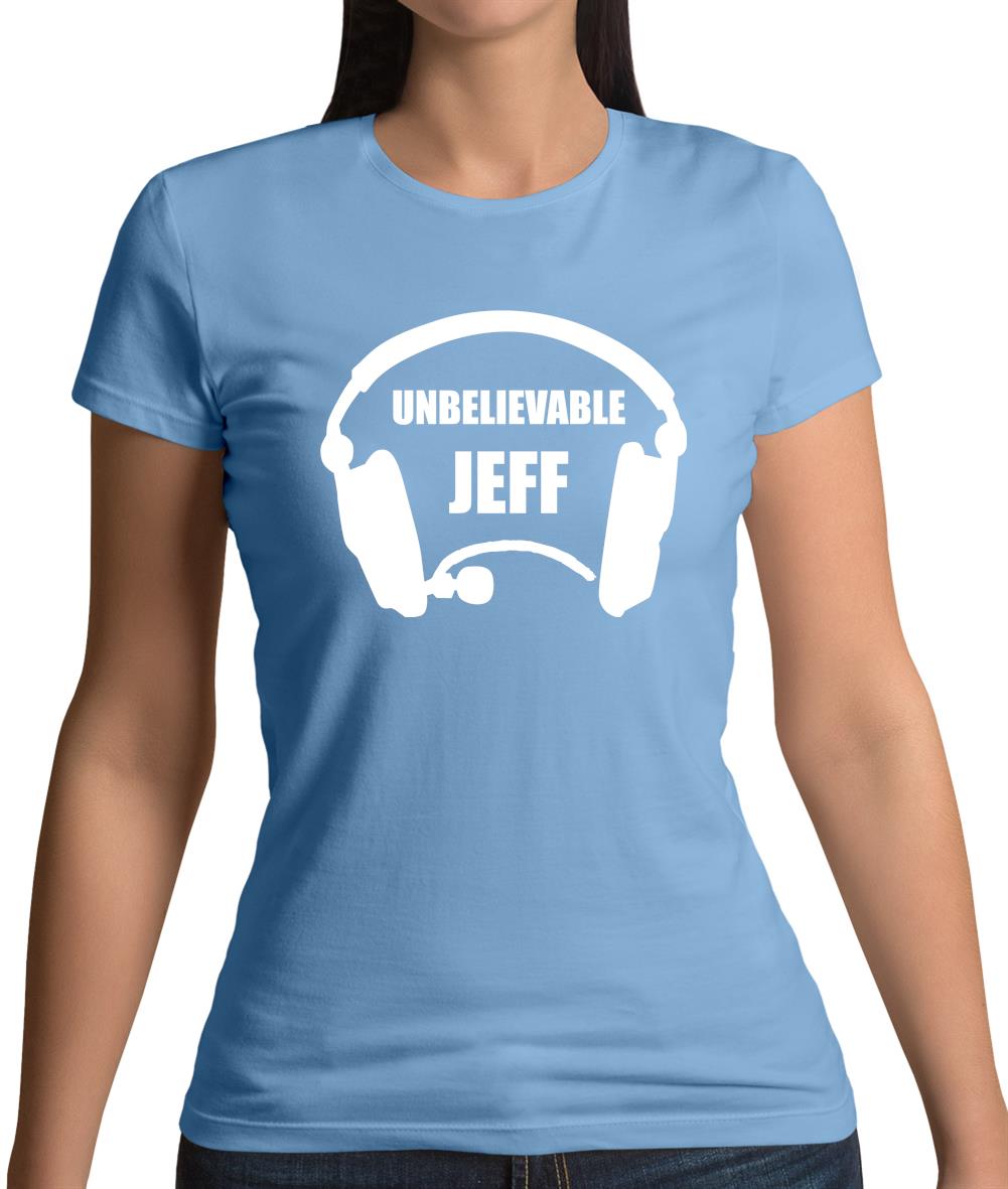 Dressdown Unbelievable Jeff Womens T-Shirt Dressdown Unbelievable Jeff Womens T-Shirt