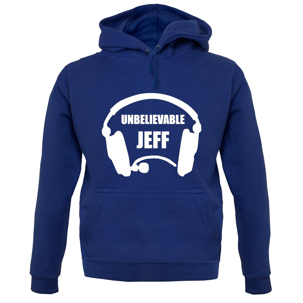 Dressdown Unbelievable Jeff Unisex Hoodie Dressdown Unbelievable Jeff Unisex Hoodie