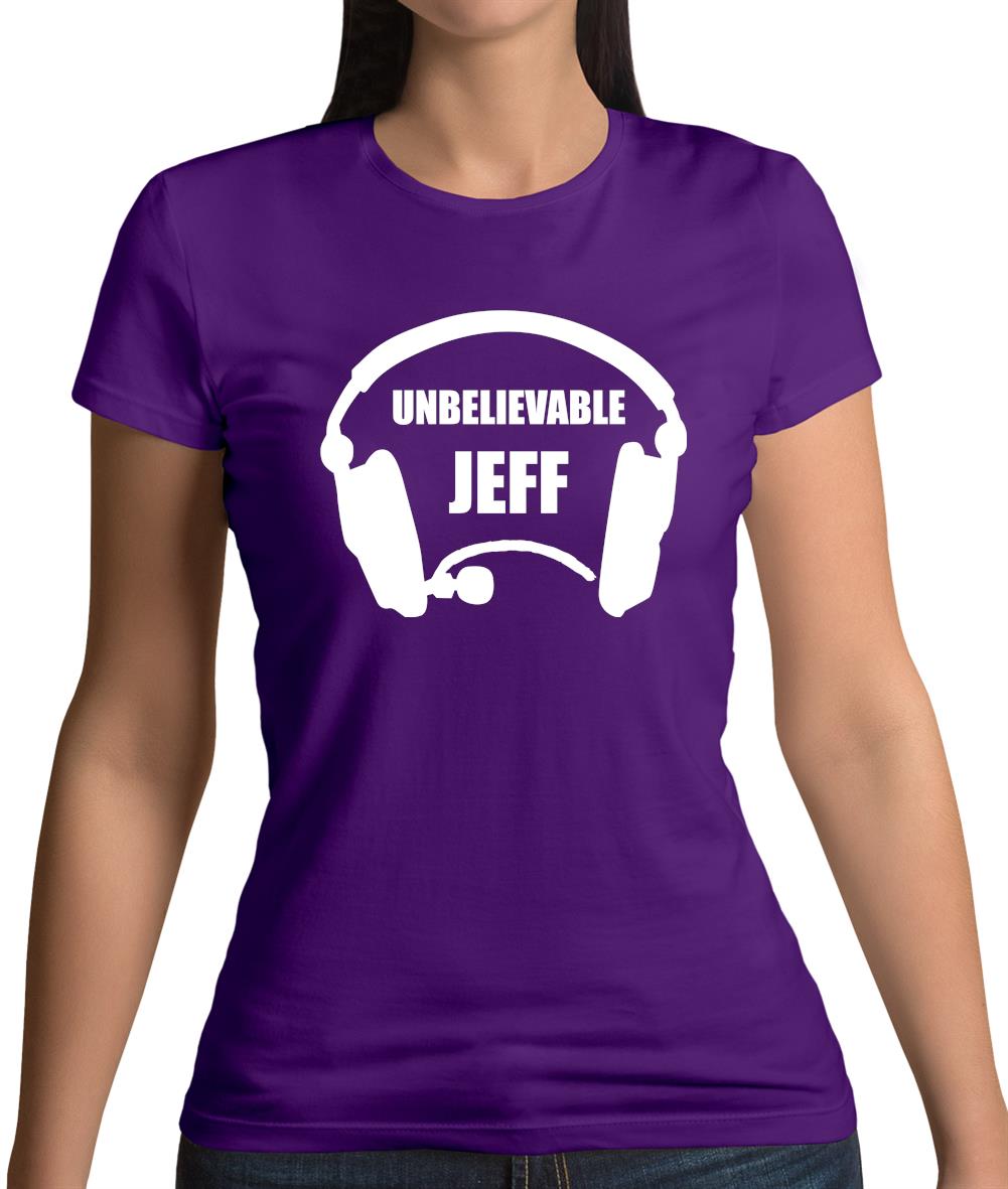 Dressdown Unbelievable Jeff Womens T-Shirt Dressdown Unbelievable Jeff Womens T-Shirt