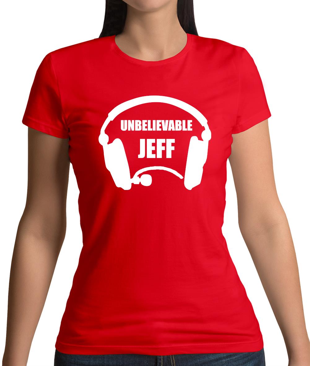 Dressdown Unbelievable Jeff Womens T-Shirt Dressdown Unbelievable Jeff Womens T-Shirt