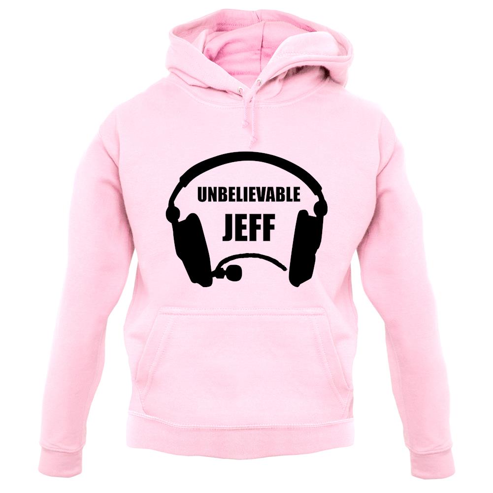 Dressdown Unbelievable Jeff Unisex Hoodie Dressdown Unbelievable Jeff Unisex Hoodie