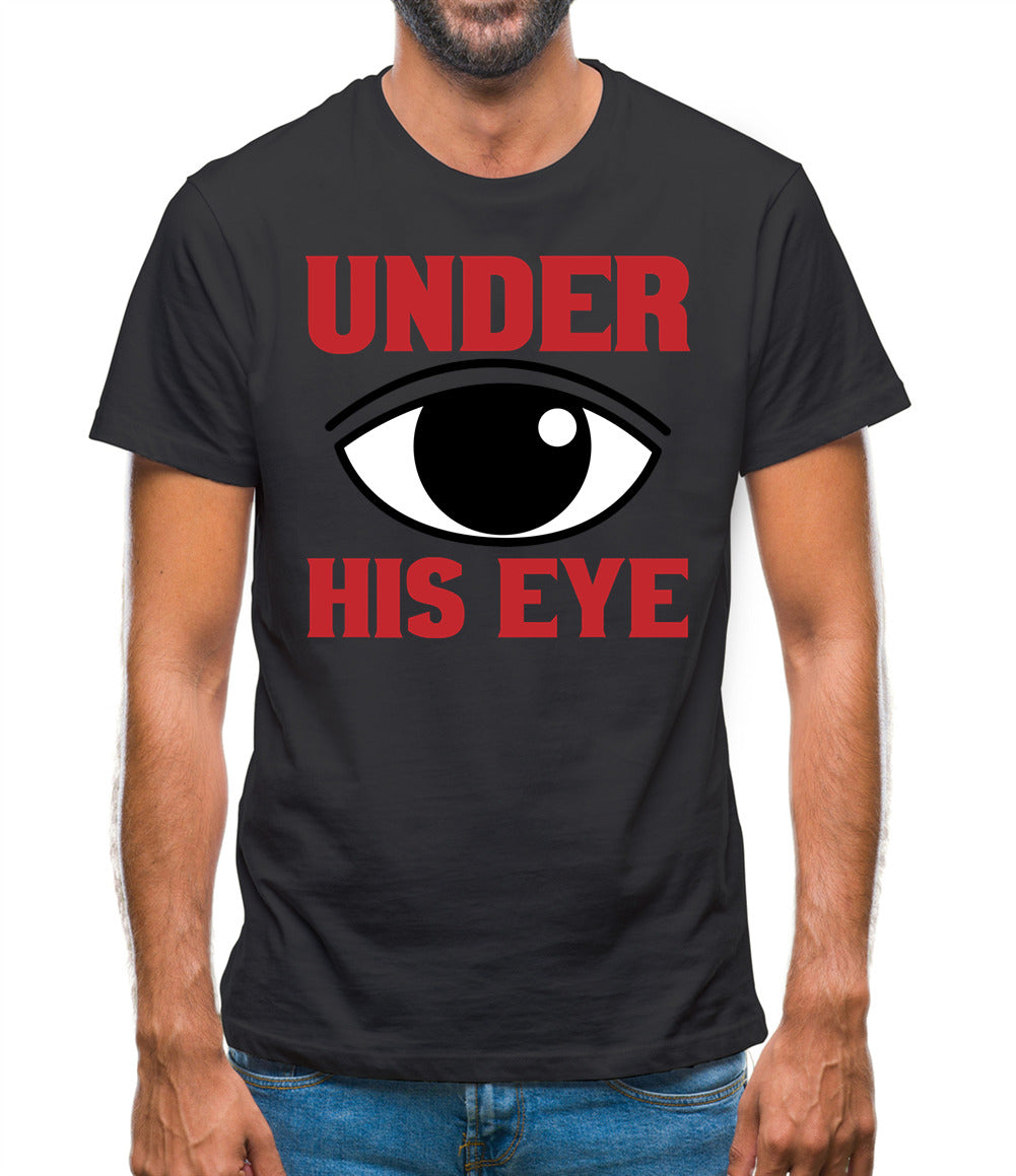 Under His Eye Mens T-Shirt Under His Eye Mens T-Shirt