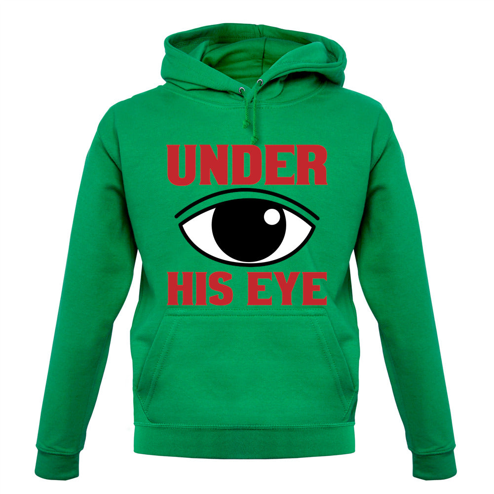 Under His Eye Unisex Hoodie Under His Eye Unisex Hoodie