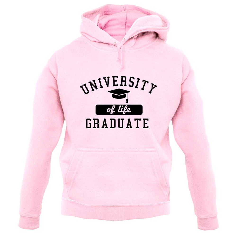 University of Life Graduate Unisex Hoodie University of Life Graduate Unisex Hoodie