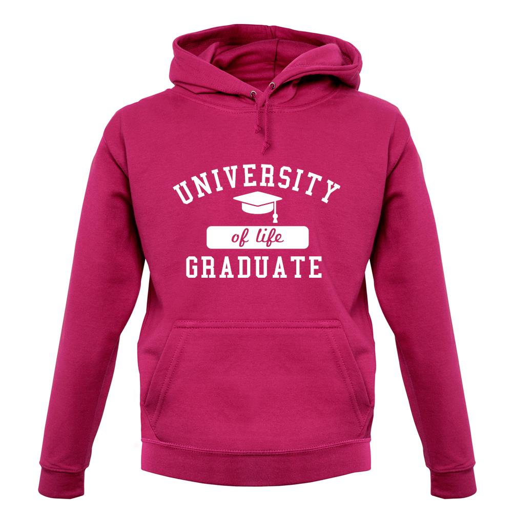 University of Life Graduate Unisex Hoodie University of Life Graduate Unisex Hoodie