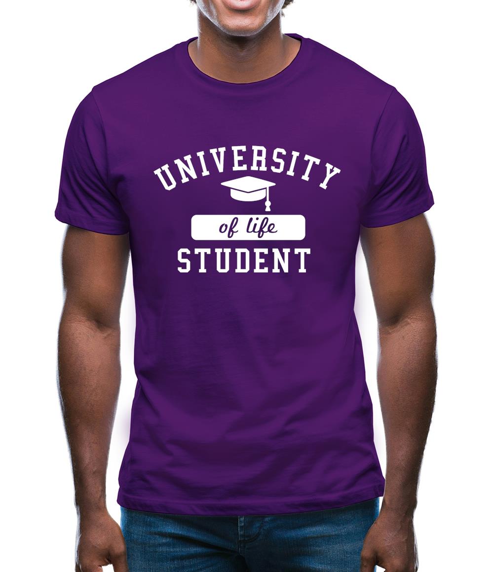 University of Life Student Mens T-Shirt University of Life Student Mens T-Shirt