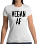 Vegan Af Womens T-Shirt Vegan Af Womens T-Shirt