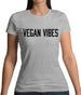 Vegan Vibes Womens T-Shirt Vegan Vibes Womens T-Shirt