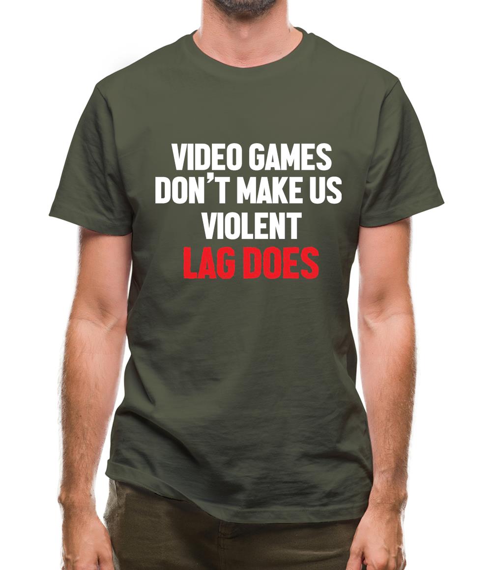 Video Games Don't Make Us Violent Mens T-Shirt Video Games Don't Make Us Violent Mens T-Shirt