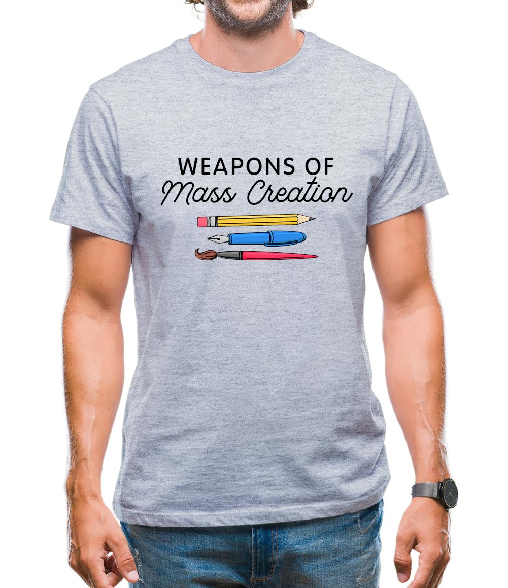 Weapons Of Mass Creation Mens T-Shirt Weapons Of Mass Creation Mens T-Shirt