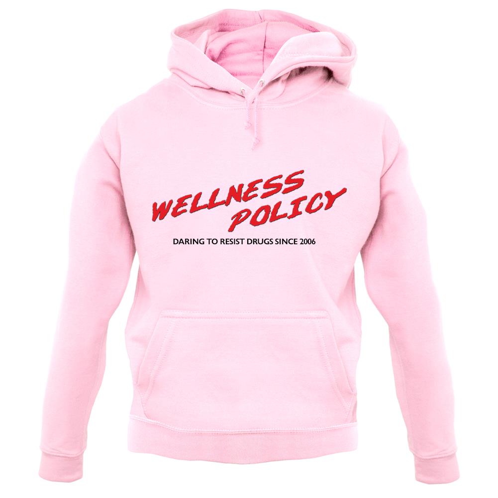 Wellness Policy unisex hoodie Wellness Policy unisex hoodie
