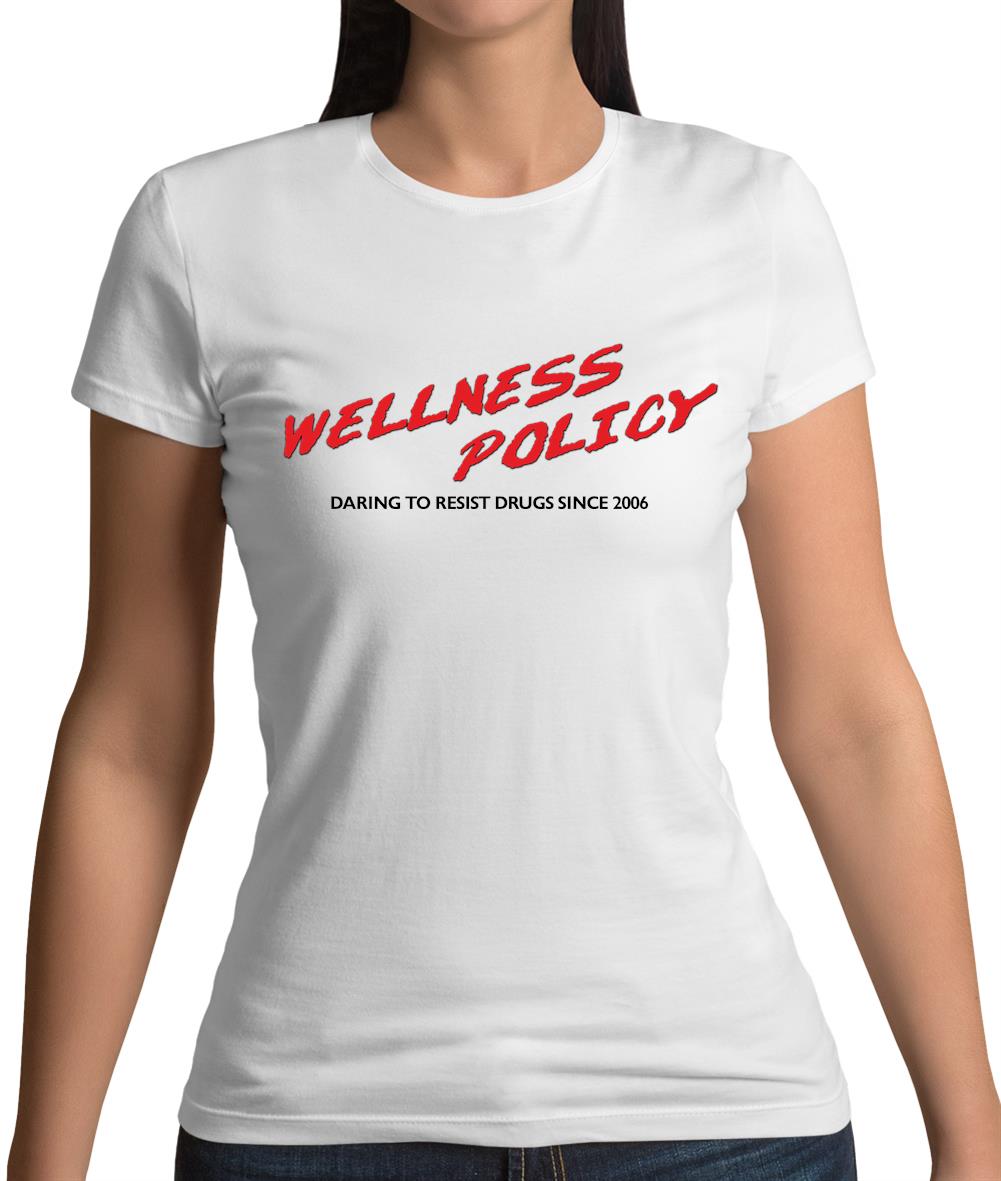 Wellness Policy Womens T-Shirt Wellness Policy Womens T-Shirt