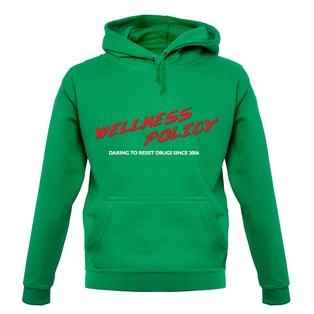 Wellness Policy unisex hoodie Wellness Policy unisex hoodie