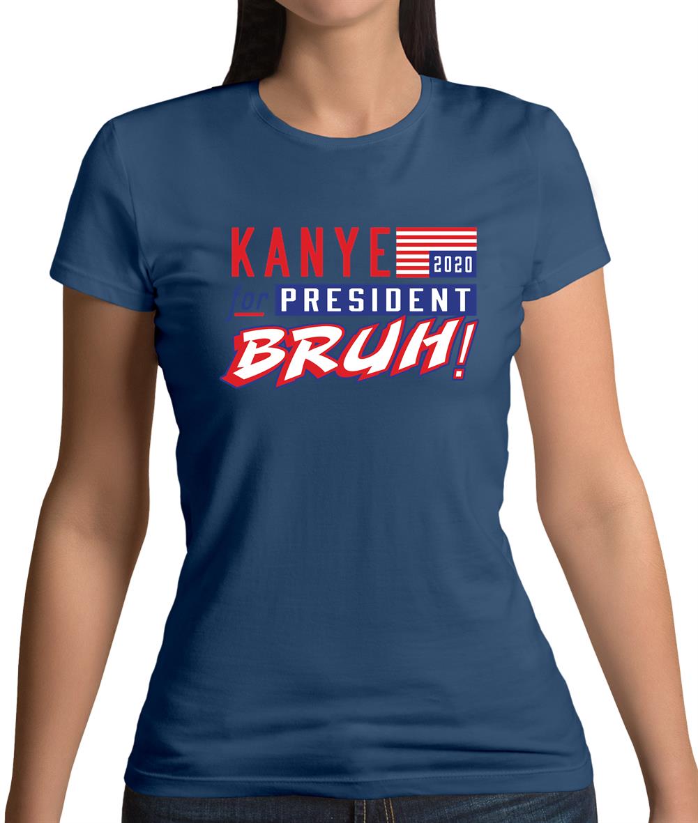 Kanye For President 2020 Womens T-Shirt Kanye For President 2020 Womens T-Shirt