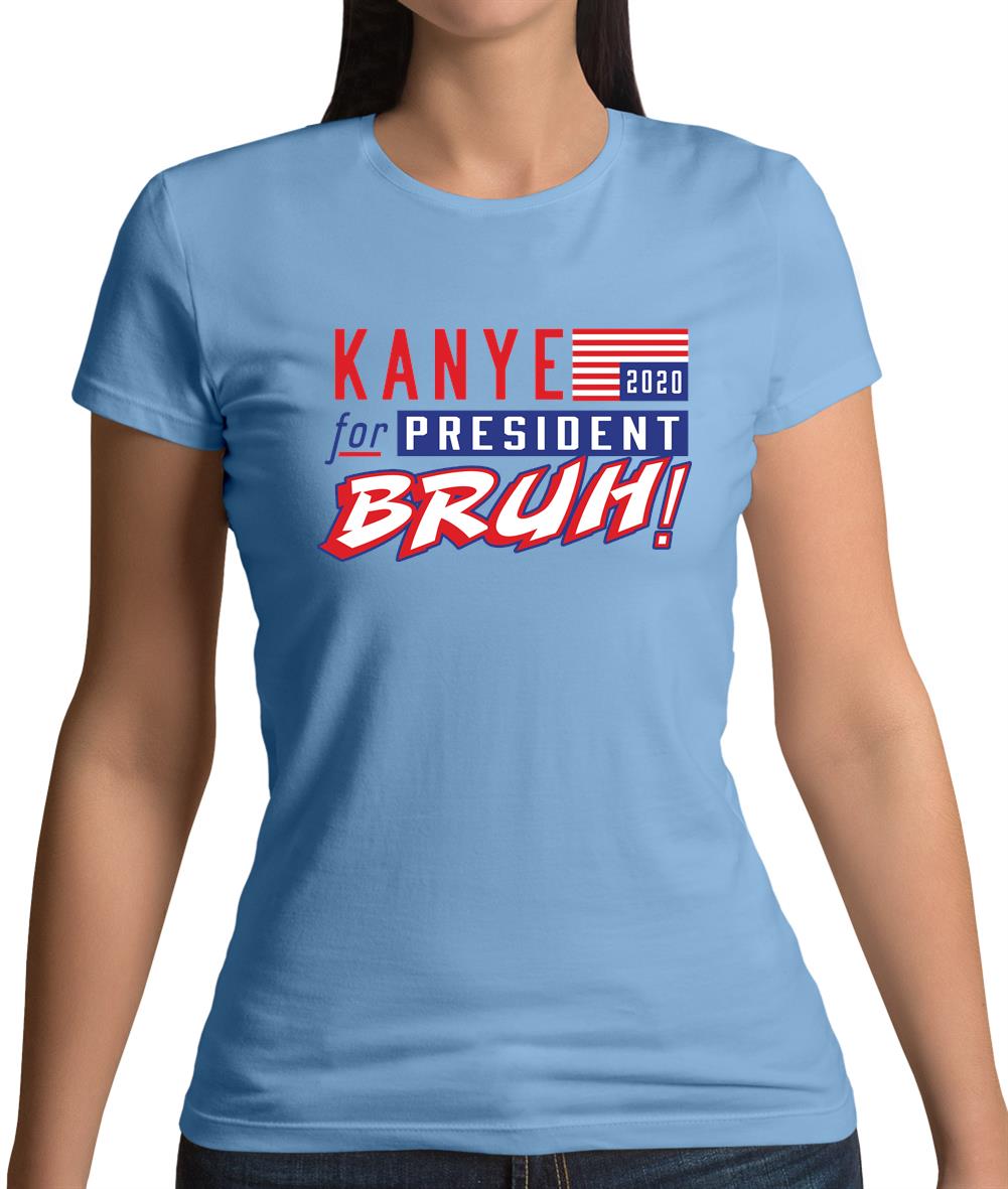 Kanye For President 2020 Womens T-Shirt Kanye For President 2020 Womens T-Shirt