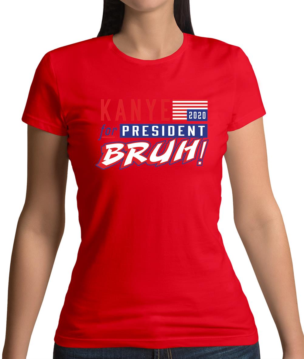 Kanye For President 2020 Womens T-Shirt Kanye For President 2020 Womens T-Shirt