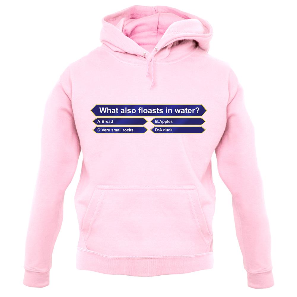 What Also Floats In Water unisex hoodie What Also Floats In Water unisex hoodie