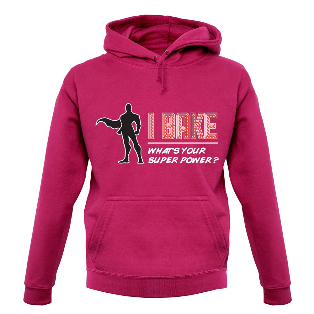 I Bake What's Your Super Power Male Design unisex hoodie I Bake What's Your Super Power Male Design unisex hoodie