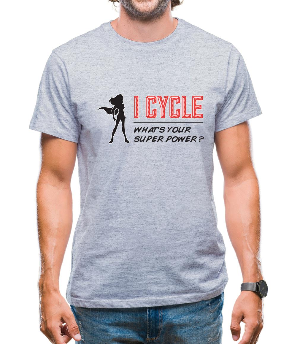I Cycle What's Your Super Power Female Mens T-Shirt I Cycle What's Your Super Power Female Mens T-Shirt