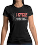 I Cycle What's Your Super Power Female Womens T-Shirt I Cycle What's Your Super Power Female Womens T-Shirt