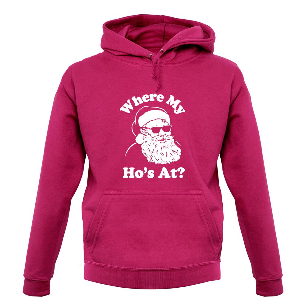 Where My Ho'S At unisex hoodie Where My Ho'S At unisex hoodie