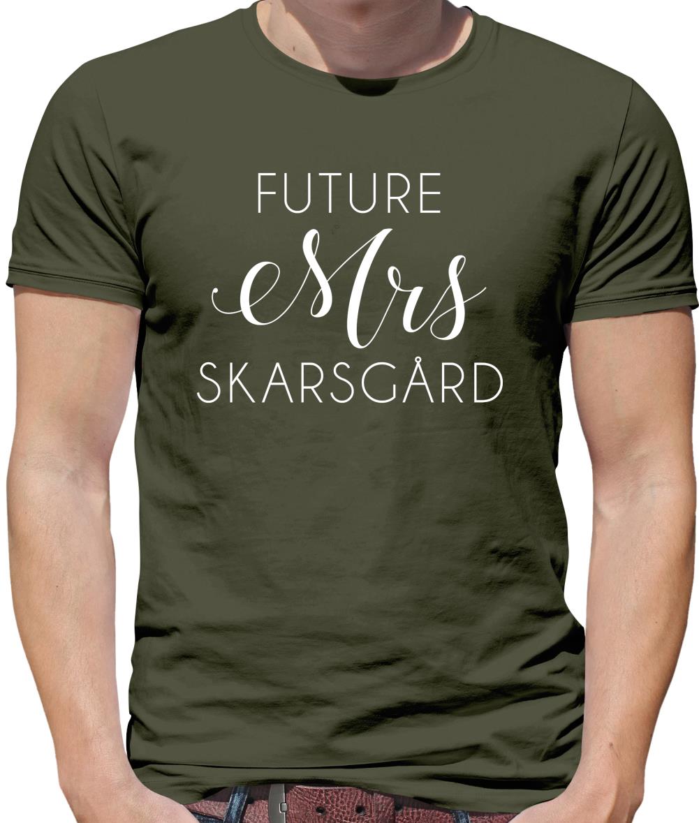 Future Mrs Skarsgård Mens T-Shirt Future Mrs Skarsgård Mens T-Shirt