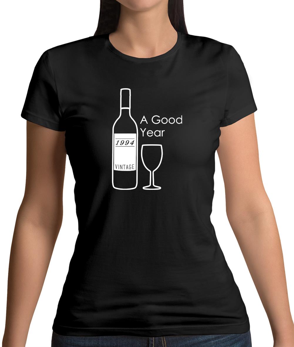 Vintage 1994 A Good Year Womens T-Shirt Vintage 1994 A Good Year Womens T-Shirt