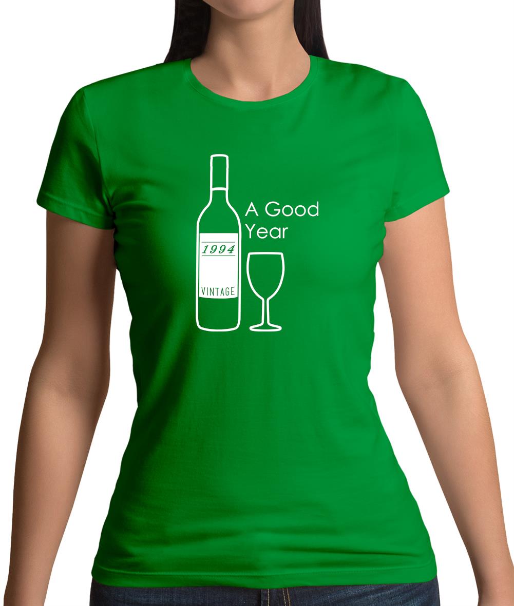 Vintage 1994 A Good Year Womens T-Shirt Vintage 1994 A Good Year Womens T-Shirt