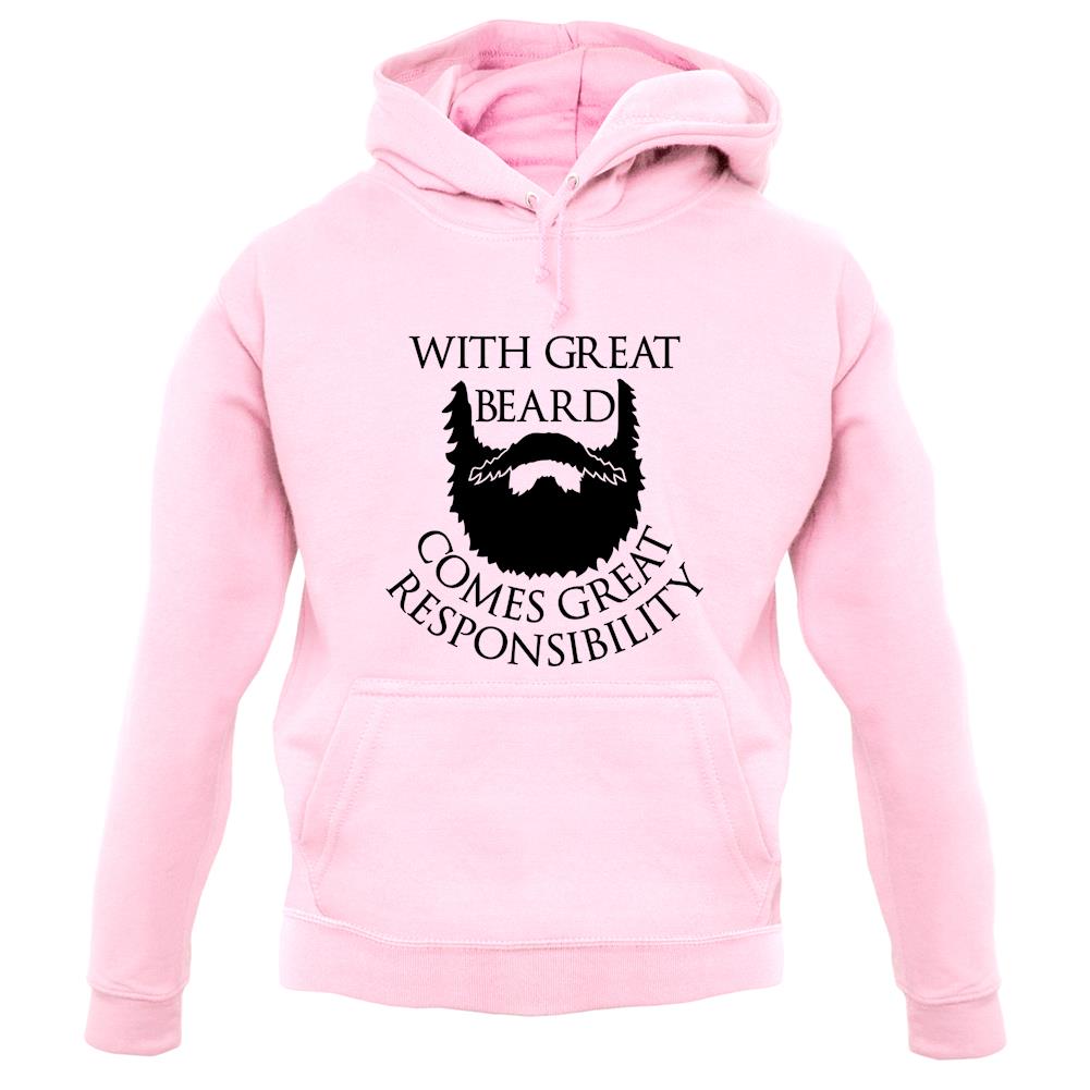 With Great Beard Comes Great Responsibility unisex hoodie With Great Beard Comes Great Responsibility unisex hoodie
