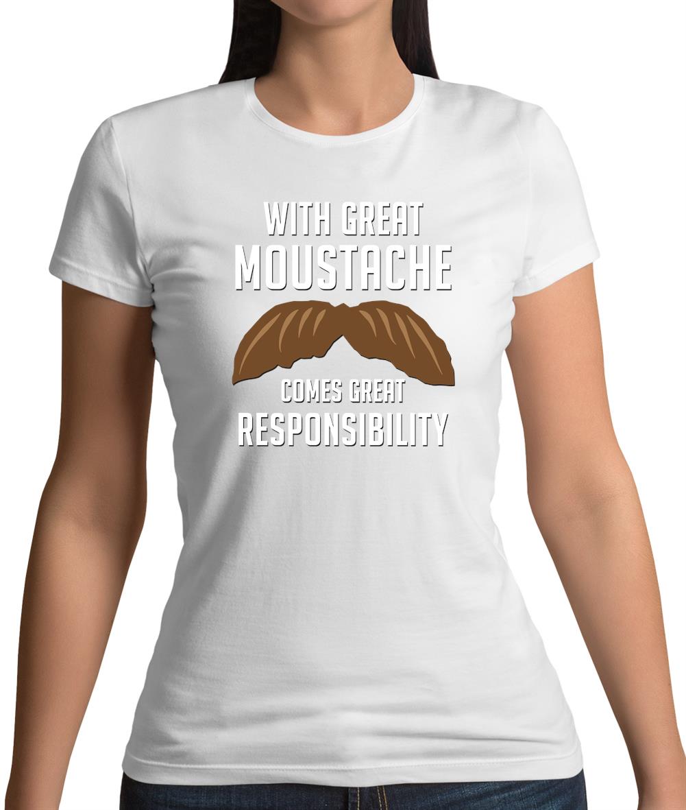 With Great Moustache Womens T-Shirt With Great Moustache Womens T-Shirt