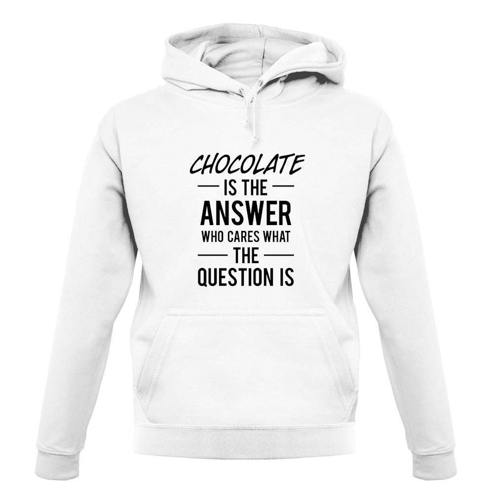 Chocolate Is The Answer unisex hoodie Chocolate Is The Answer unisex hoodie