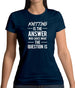 Knitting Is The Answer Womens T-Shirt Knitting Is The Answer Womens T-Shirt