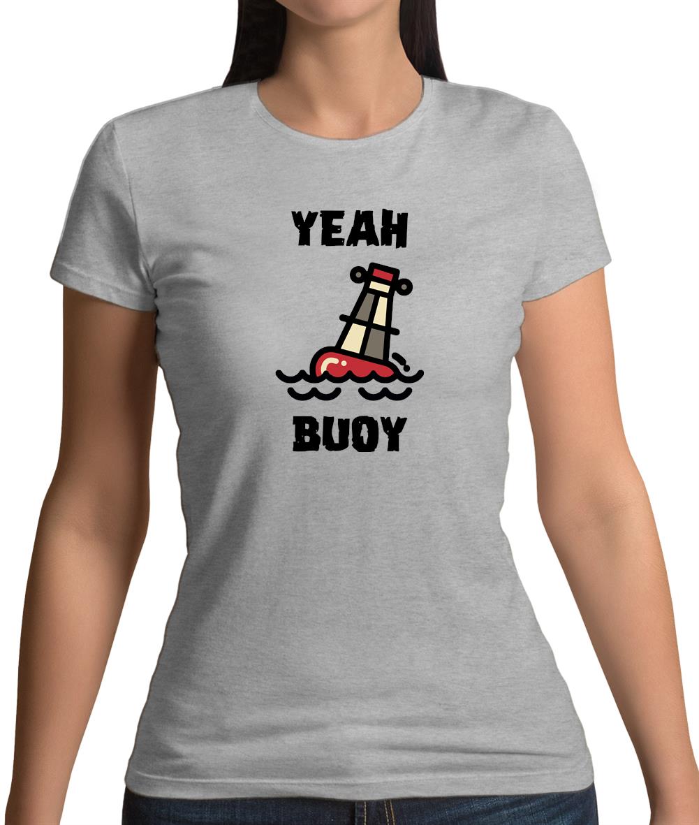 Yeah Buoy Cartoon Womens T-Shirt Yeah Buoy Cartoon Womens T-Shirt