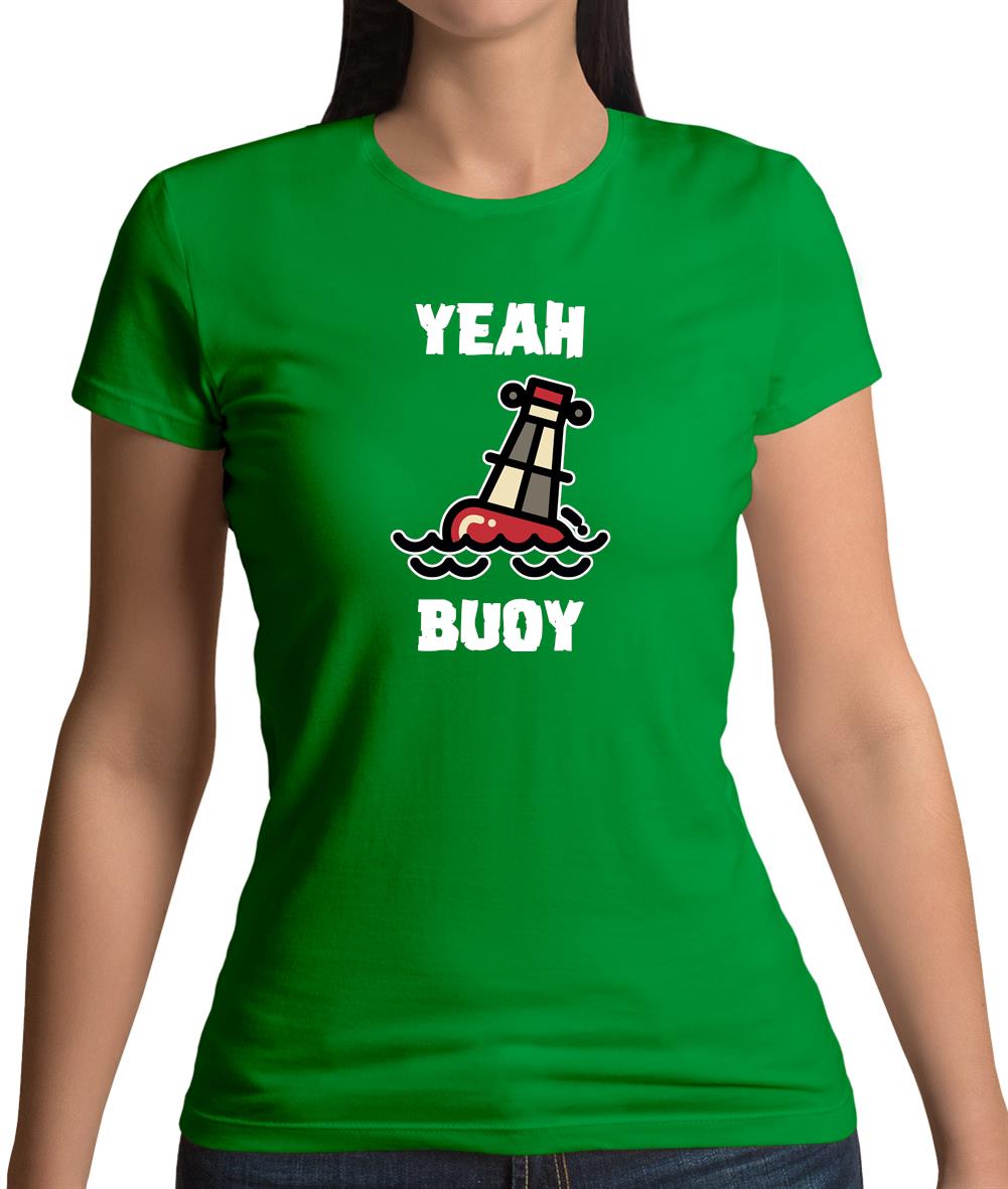 Yeah Buoy Cartoon Womens T-Shirt Yeah Buoy Cartoon Womens T-Shirt